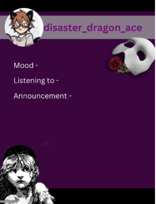 High Quality disaster_dragon_ace’s Announcement Blank Meme Template