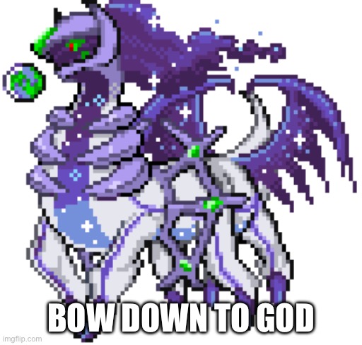 Pokémon infinite fusion arceus x giratina | BOW DOWN TO GOD | image tagged in pokemon,pokemon fusion,space | made w/ Imgflip meme maker