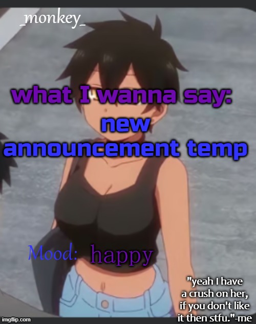 monkey's natsumi temp | new announcement temp; happy | image tagged in monkey's natsumi temp | made w/ Imgflip meme maker