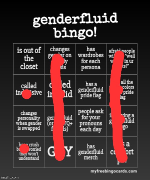 :] | image tagged in onedepressedrose's genderfluid bingo | made w/ Imgflip meme maker