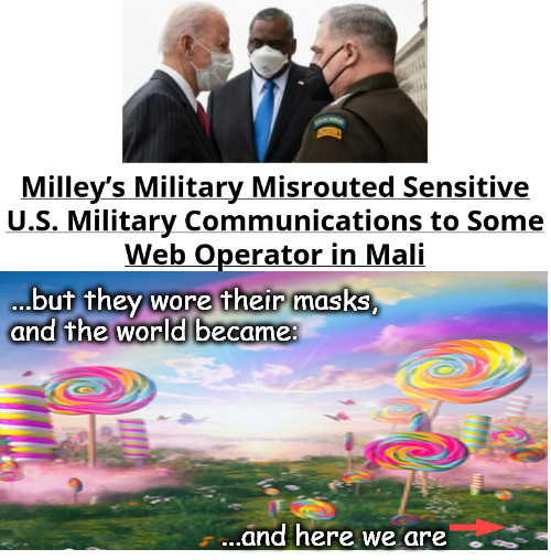 rainbows and lollipops. lollipops and rainbows. | ...but they wore their masks,
and the world became:; ...and here we are | image tagged in memes,dark humor,rainbows,lollipops | made w/ Imgflip meme maker