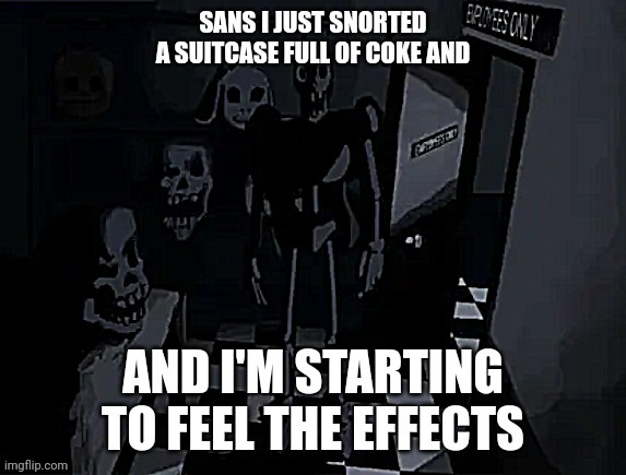 Random S-post I found | image tagged in creepy papyrus | made w/ Imgflip meme maker