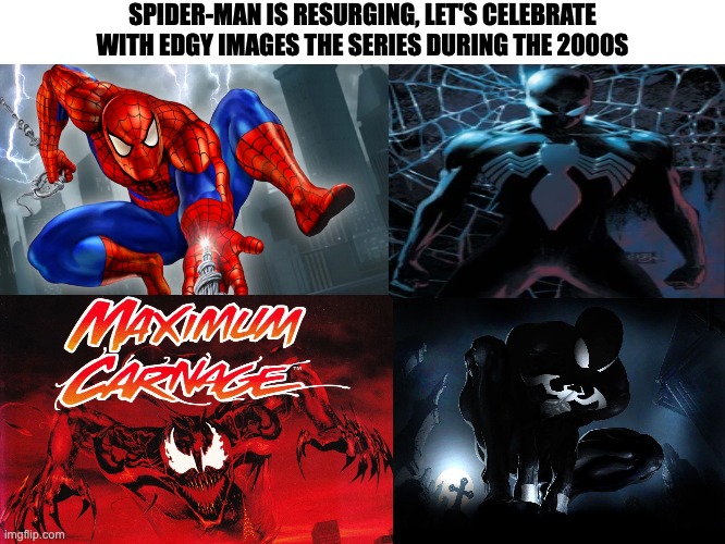 The Symbiote Images Reminds Me of Those AMVs | SPIDER-MAN IS RESURGING, LET'S CELEBRATE WITH EDGY IMAGES THE SERIES DURING THE 2000S | image tagged in spider-man,carnage,marvel,black suit spider-man,2000s,edgy | made w/ Imgflip meme maker