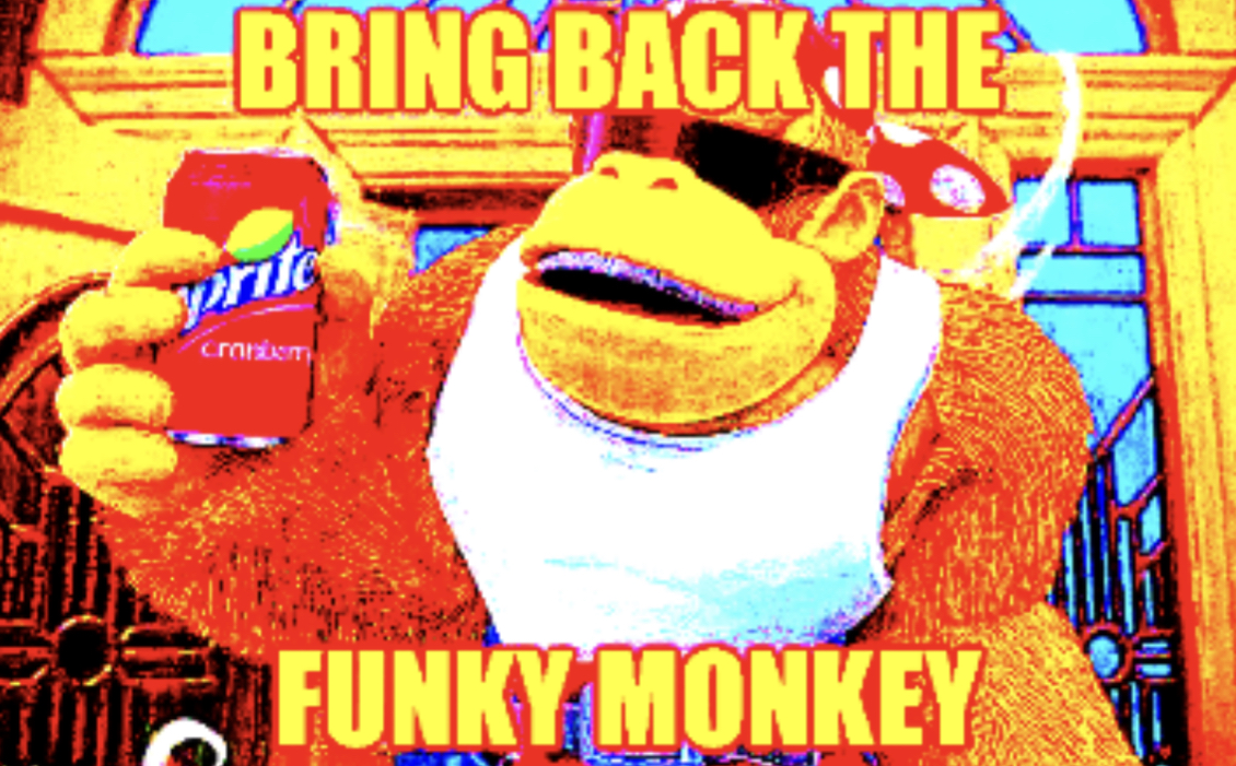 High Quality Bring back the funky monkey Blank Meme Template
