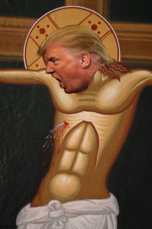 Donald's Jesus Complex is getting boring | image tagged in crucifixion | made w/ Imgflip meme maker