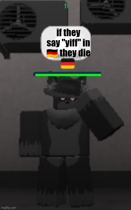 if they say "yiff" in ?? they die | made w/ Imgflip meme maker