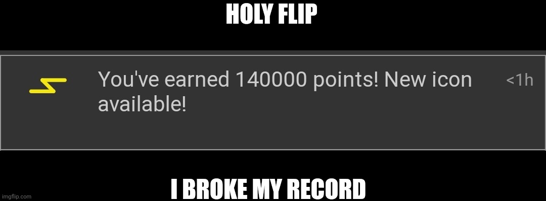 Posting for points about points. Who knew? :) | HOLY FLIP; I BROKE MY RECORD | image tagged in whoa,you have been eternally cursed for reading the tags | made w/ Imgflip meme maker