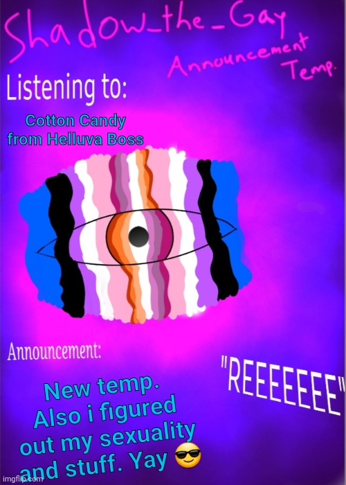 I have drawn a template. | Cotton Candy from Helluva Boss; New temp. Also i figured out my sexuality and stuff. Yay 😎 | image tagged in shadow_the_gay announcement temp | made w/ Imgflip meme maker