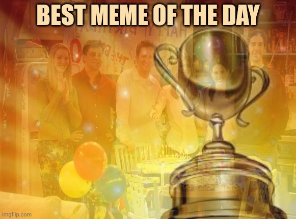 BEST MEME OF THE DAY | made w/ Imgflip meme maker