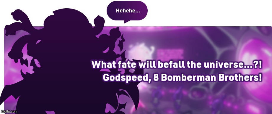 Who is this new Bomberman villain? | made w/ Imgflip meme maker