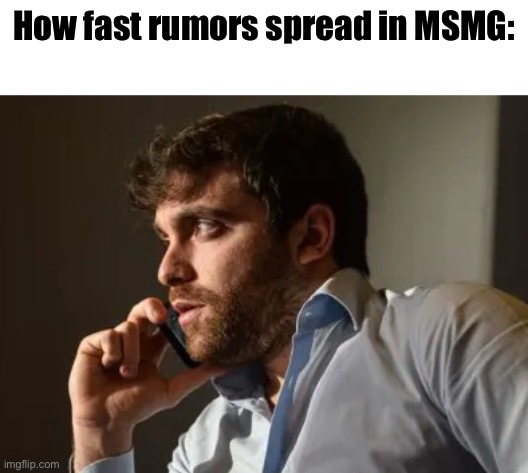 if you know you know | How fast rumors spread in MSMG: | image tagged in fabrizio romano | made w/ Imgflip meme maker