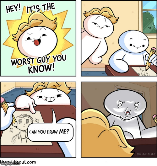 #2,600 | image tagged in comics/cartoons,comics,theodd1sout,worst,drawing,relatable | made w/ Imgflip meme maker