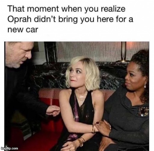 Poor girl looks terrified And Ophra looks happy. I wonder why? | image tagged in democrats,nwo,groom,me too | made w/ Imgflip meme maker