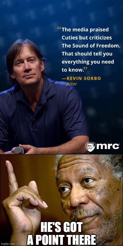 HE'S GOT A POINT THERE | image tagged in this morgan freeman,hollywood,memes | made w/ Imgflip meme maker