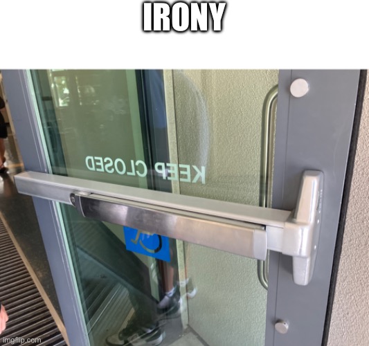 Irony | IRONY | image tagged in irony | made w/ Imgflip meme maker