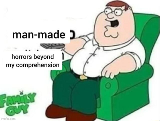 ah sweet man made horrors beyond my comprehension | image tagged in ah sweet man made horrors beyond my comprehension | made w/ Imgflip meme maker