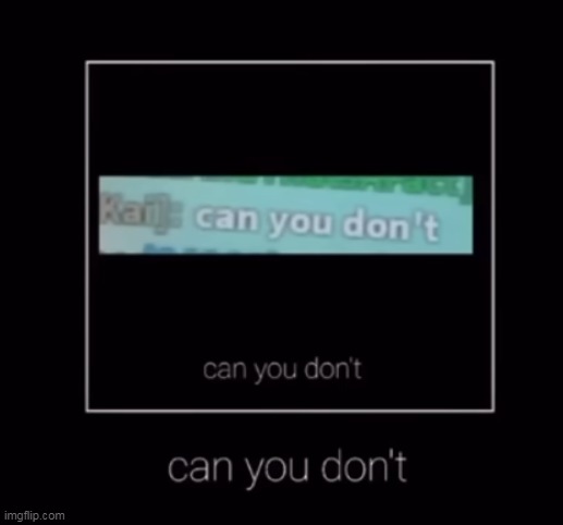 made w/ Imgflip meme maker