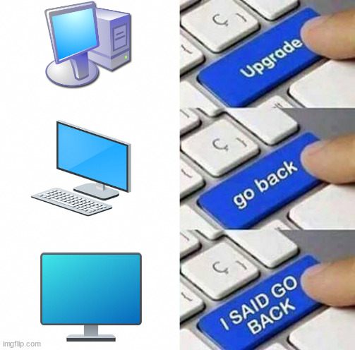 Evolution of Windows' This PC Icon | image tagged in i said go back | made w/ Imgflip meme maker