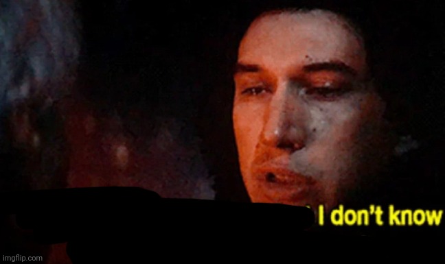 I know what I have to do but I don’t know if I have the strength | image tagged in i know what i have to do but i don t know if i have the strength | made w/ Imgflip meme maker