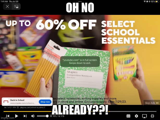 o h n o | OH NO; ALREADY??! | image tagged in back to school,please help me | made w/ Imgflip meme maker