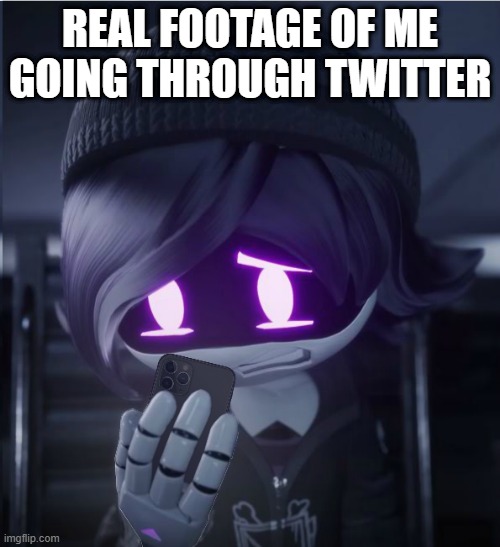 Uzi has seen cursed crap | REAL FOOTAGE OF ME GOING THROUGH TWITTER | image tagged in uzi has seen cursed crap | made w/ Imgflip meme maker