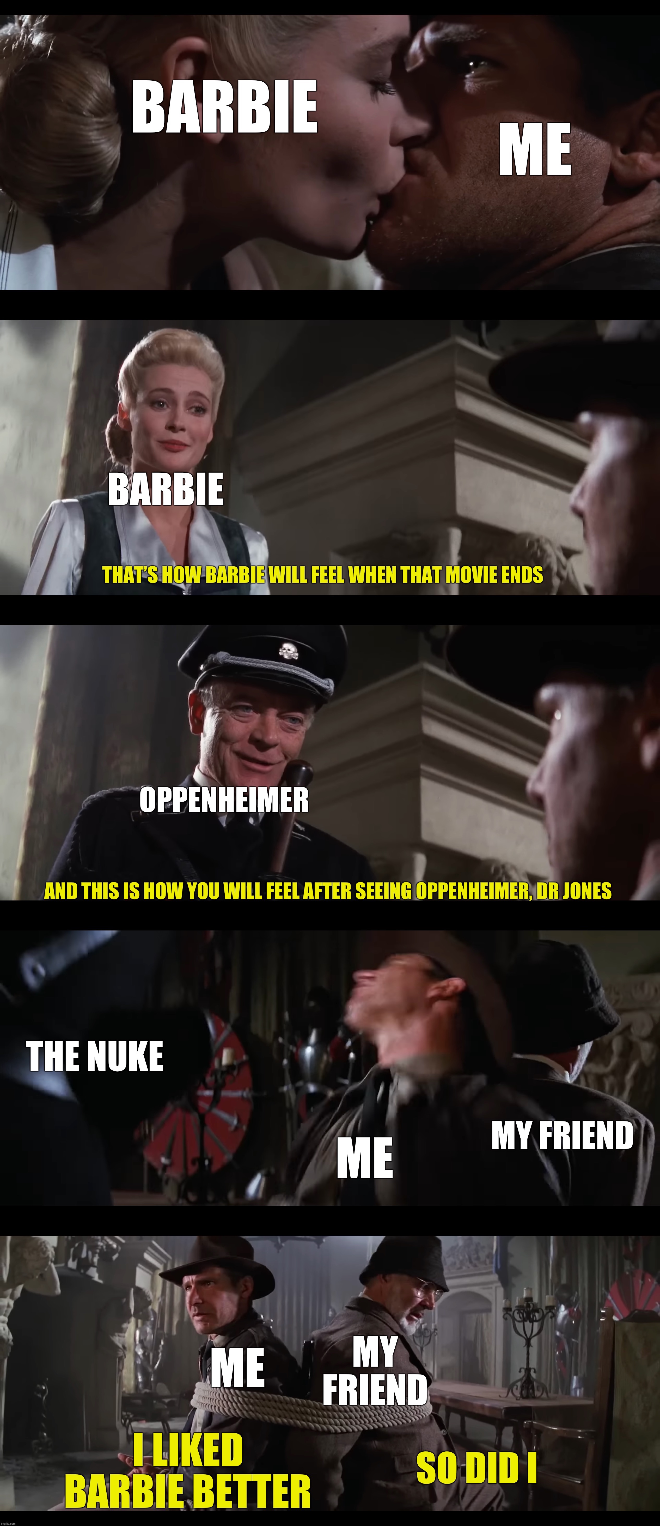 Barbie Oppenheimer Indiana Jones | image tagged in barbie,oppenheimer,indiana jones,last crusade,henry jones,elsa | made w/ Imgflip meme maker