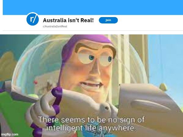 bro wtf is this subreddit | image tagged in australia | made w/ Imgflip meme maker