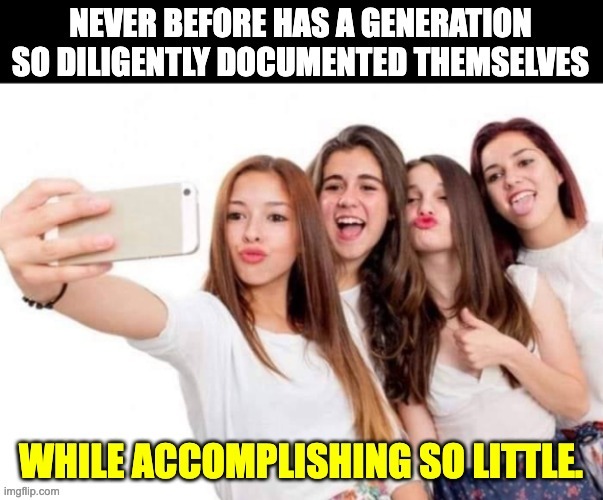 Selfies everywhere including concerts | image tagged in selfies | made w/ Imgflip meme maker