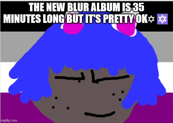 no one from Linkin Park will die today | THE NEW BLUR ALBUM IS 35 MINUTES LONG BUT IT'S PRETTY OK✡🔯 | image tagged in new order will not die tomorrow | made w/ Imgflip meme maker