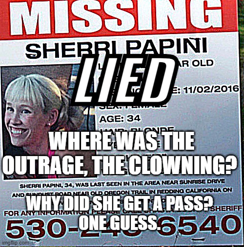 Carlee Russell | LIED; WHERE WAS THE OUTRAGE, THE CLOWNING? WHY DID SHE GET A PASS?
ONE GUESS. | image tagged in carlee russell,missing,lied,sherry papini,white woman | made w/ Imgflip meme maker