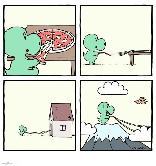 The long stretch | image tagged in dinosaur,pizza,pull,comics,comics/cartoons,stretch | made w/ Imgflip meme maker