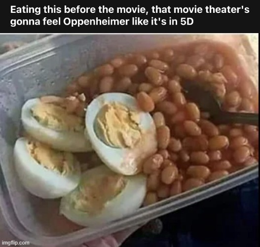 Are you ready for tommorow? | image tagged in movies,theatre,funny,disgusting,beans,wtf | made w/ Imgflip meme maker