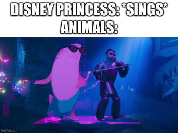 Boogie | DISNEY PRINCESS: *SINGS*; ANIMALS: | image tagged in disney princesses,animals | made w/ Imgflip meme maker