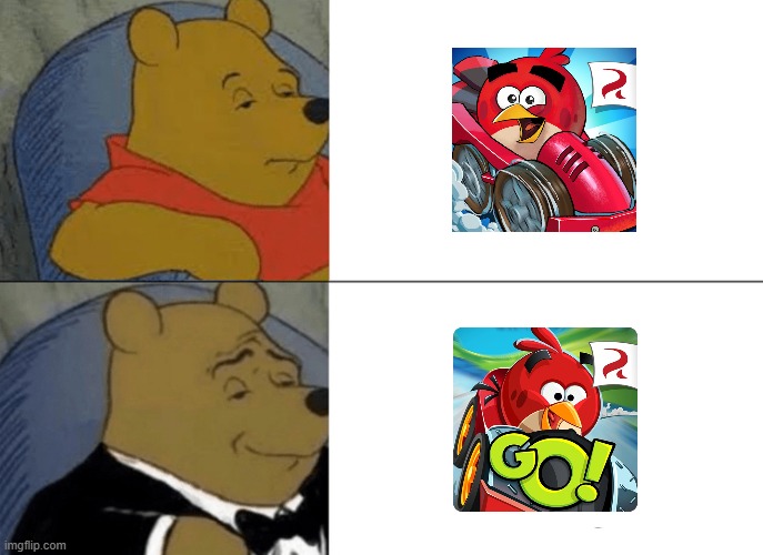 Angry Birds 2023 vs Angry Birds 2013 | image tagged in memes,tuxedo winnie the pooh | made w/ Imgflip meme maker