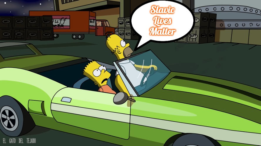 Slavic Simpsons: Hit & Run | Slavic Lives Matter | image tagged in slavic simpsons hit run,slavic | made w/ Imgflip meme maker