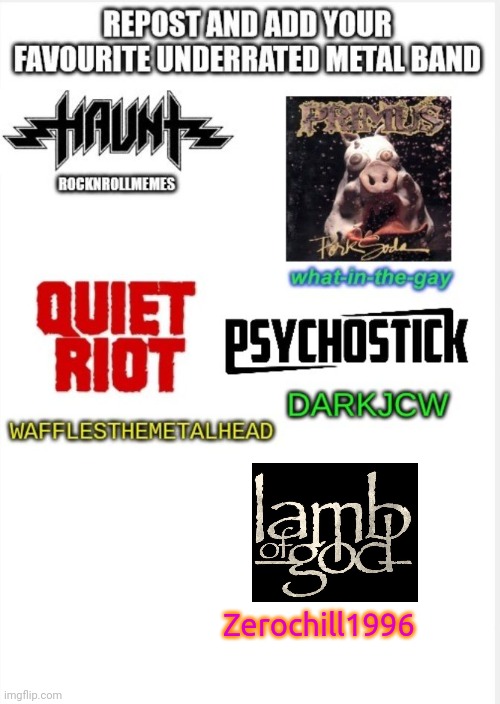 Zerochill1996 | image tagged in lamb of god,heavy metal,repost | made w/ Imgflip meme maker