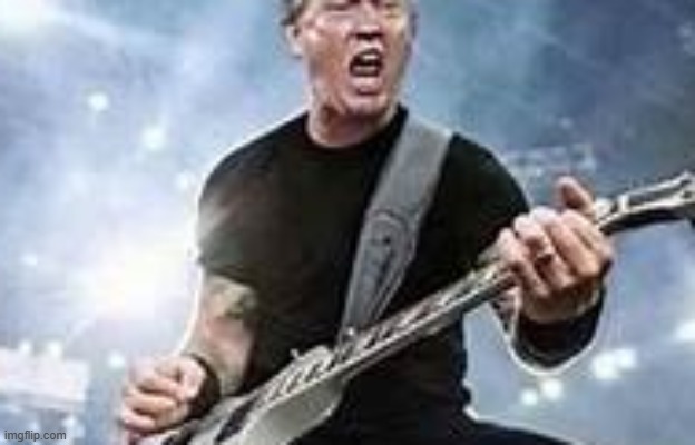 new temp | image tagged in trump hetfield | made w/ Imgflip meme maker