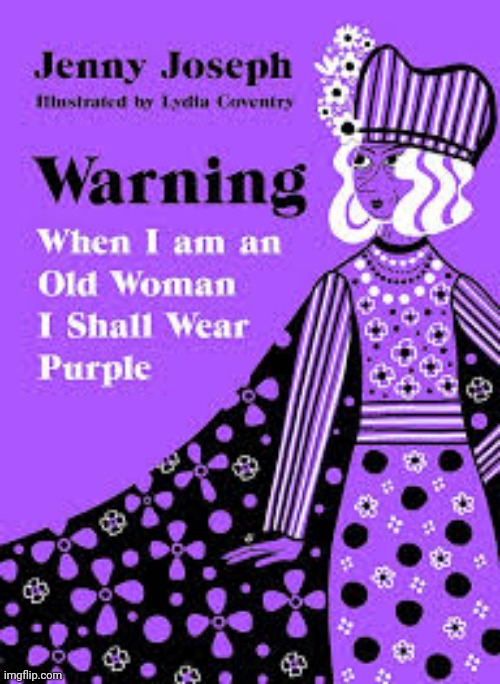 Like Grimace. | image tagged in book,growing older,purple,rebellion,fashion | made w/ Imgflip meme maker