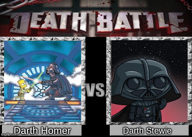 death battle | Darth Homer; Darth Stewie | image tagged in death battle | made w/ Imgflip meme maker