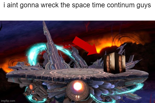 Final Destination | i aint gonna wreck the space time continum guys | image tagged in final destination | made w/ Imgflip meme maker