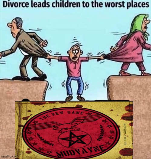 Divorce leads children to the worst places | image tagged in divorce leads children to the worst places,mudvanye,heavy metal | made w/ Imgflip meme maker