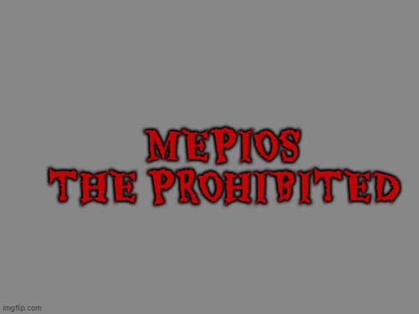 MEPIOS THE PROHIBITED concept logo | MEPIOS THE PROHIBITED | image tagged in cowboy,logo | made w/ Imgflip meme maker