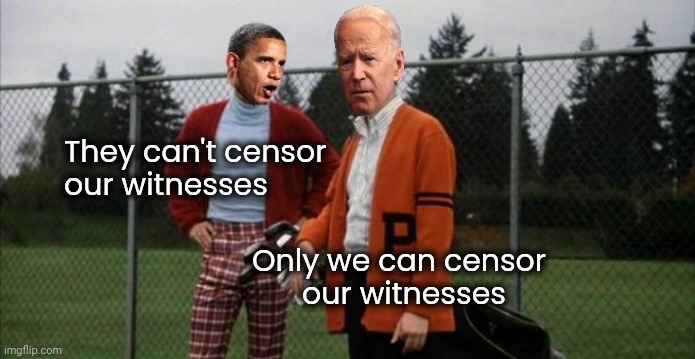 They can't censor
our witnesses Only we can censor
    our witnesses | image tagged in democrats house | made w/ Imgflip meme maker