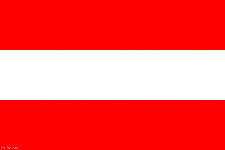 Austria flag | image tagged in austria flag | made w/ Imgflip meme maker