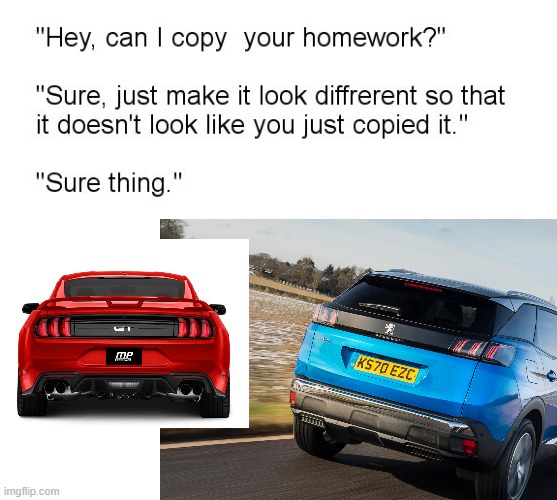 Hmm... do I smell STOLEN DESIGNS?! | image tagged in automotive,cars,mustang,ford,car,muscle car | made w/ Imgflip meme maker