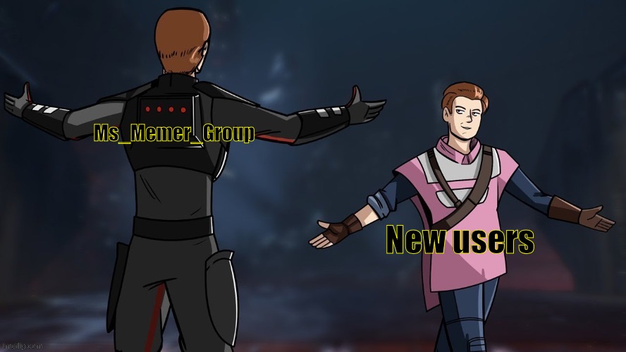 Jedi survivor meeting | Ms_Memer_Group; New users | image tagged in jedi survivor meeting | made w/ Imgflip meme maker