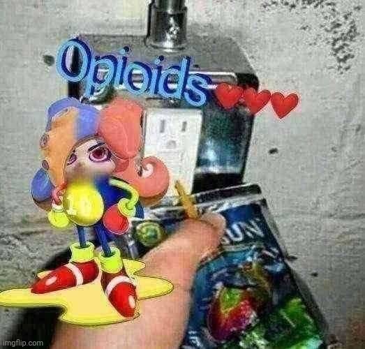 Opioids ❤❤❤ @starfruit. | made w/ Imgflip meme maker