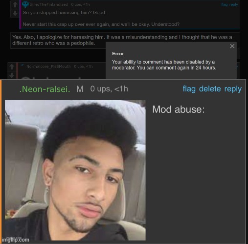 image tagged in mod abuse | made w/ Imgflip meme maker