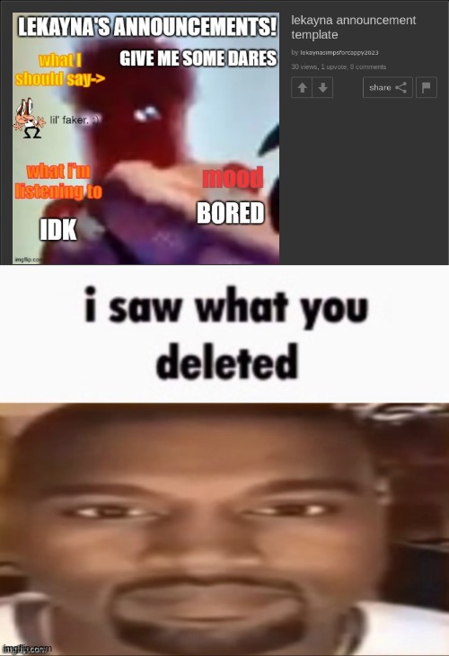 image tagged in i saw what you deleted | made w/ Imgflip meme maker