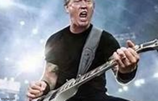 trump Hetfield | image tagged in trump hetfield | made w/ Imgflip meme maker